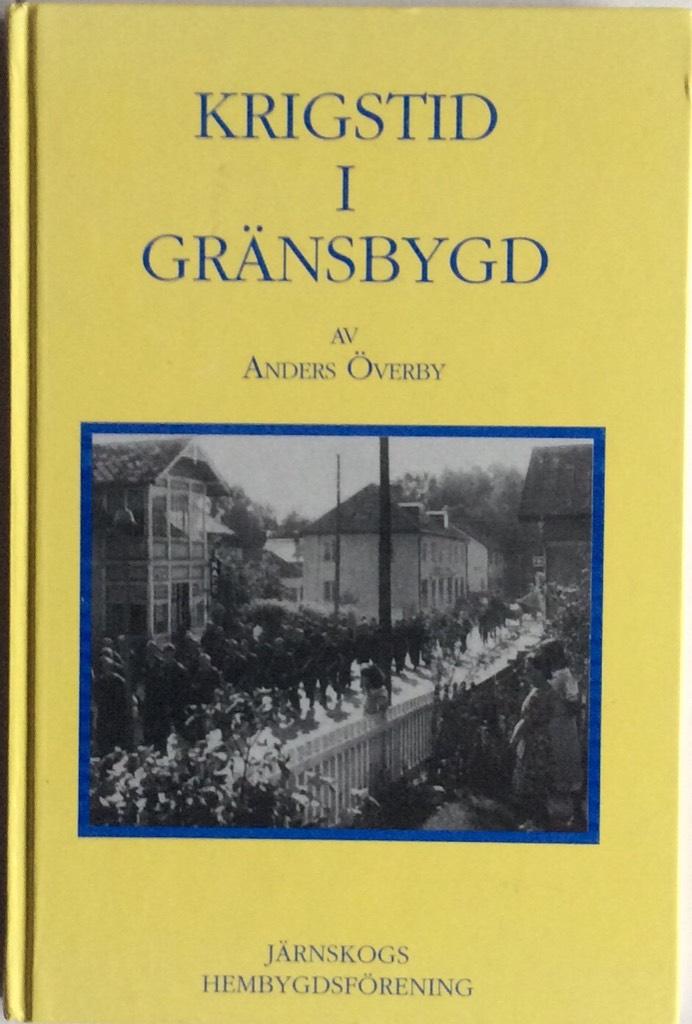 Krigstid i gr&auml;nsbygd