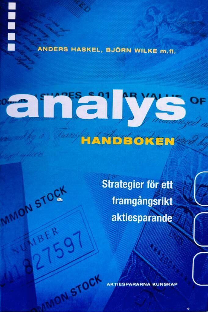 Analyshandboken : [strategier f&ouml;r ett framg&aring;ngsrikt aktiesparande]