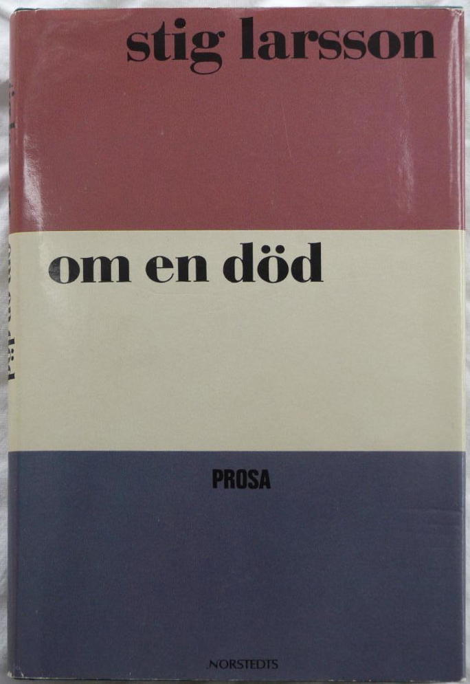 Om en d&ouml;d : prosatexter 1979-1988