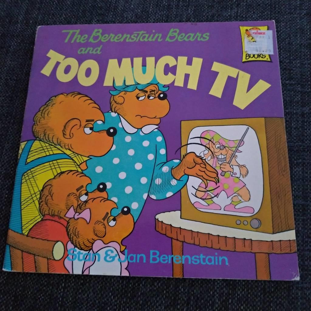 Berenstain bears and too much tv