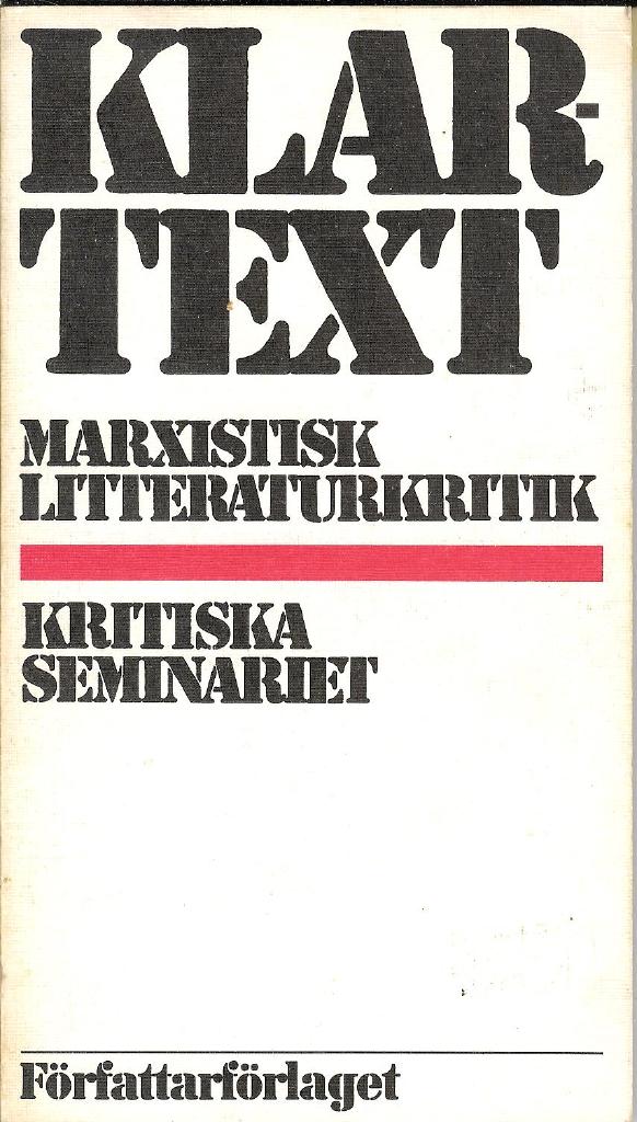 Klartext : marxistisk litteraturkritik