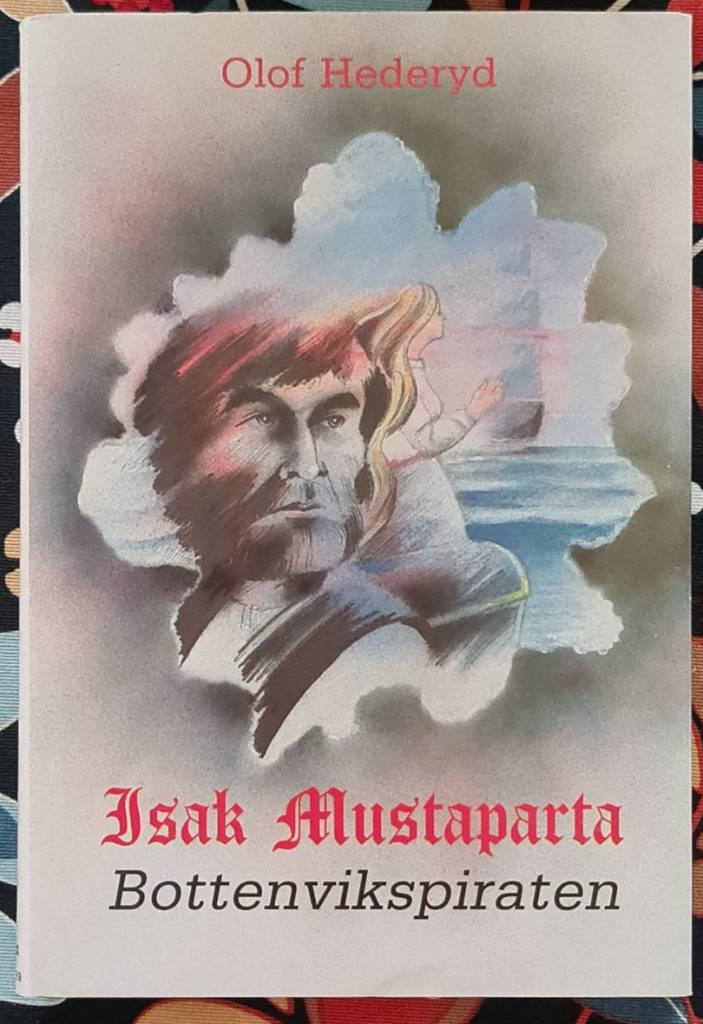 Isak Mustaparta : Bottenvikspiraten
