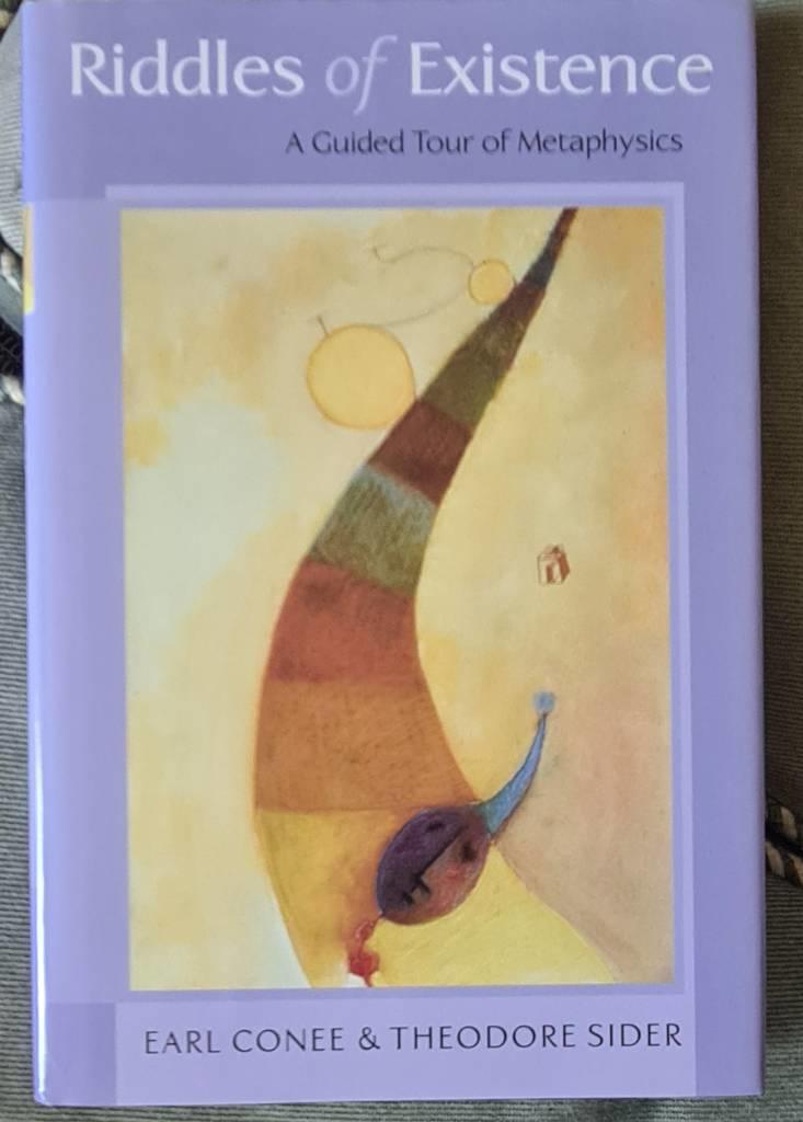 The riddles of existence - a guided tour of metaphysics