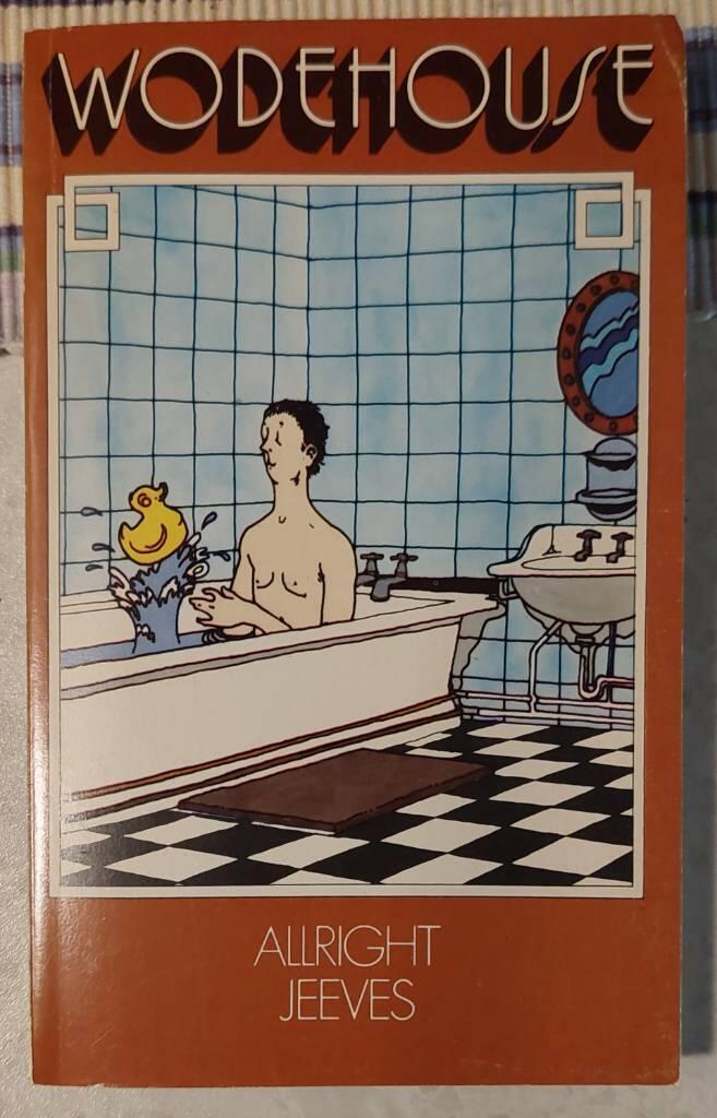 All right, Jeeves