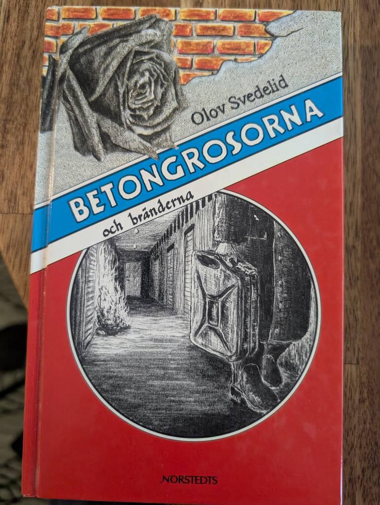 Betongrosorna och bränderna