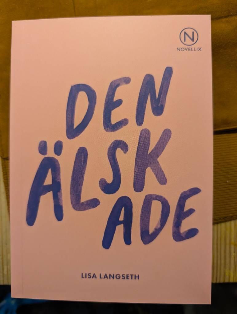 Den &auml;lskade