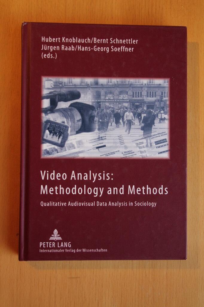 Video Analysis: Methodology and Methods: Qualitative Audiovisual Data Analysis in Sociology (Video Analysis) [Elektronisk resurs]