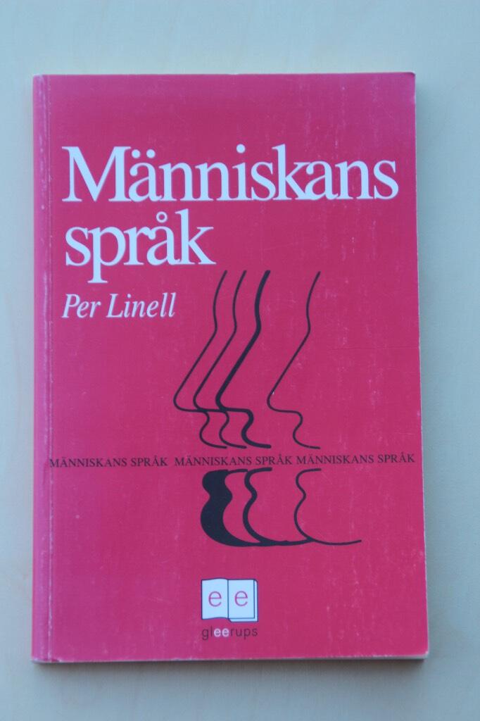 M&auml;nniskans spr&aring;k - en orientering om spr&aring;k, t&auml;nkande och kommunikation