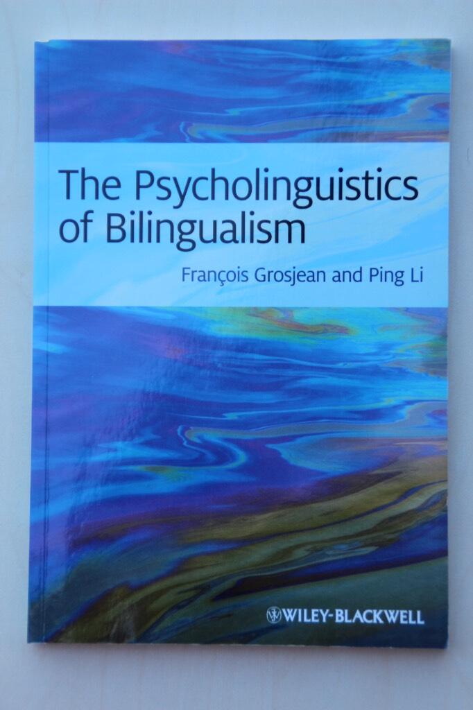 Psycholinguistics of Bilingualism