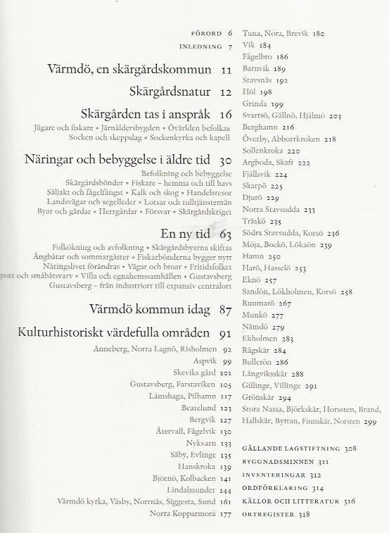 V&auml;rmd&ouml; : kulturhistoria i sk&auml;rg&aring;rdsbygd