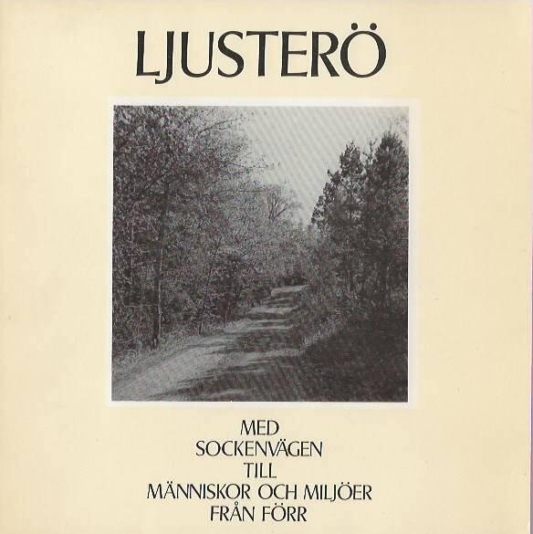 Omslag: Ljusterö — människor och miljöer från förr