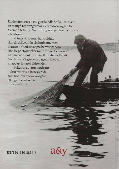Minnen fr&aring;n V&auml;rmd&ouml; sk&auml;rg&aring;rd
