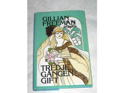 Tredje g&aring;ngen gift : [roman]