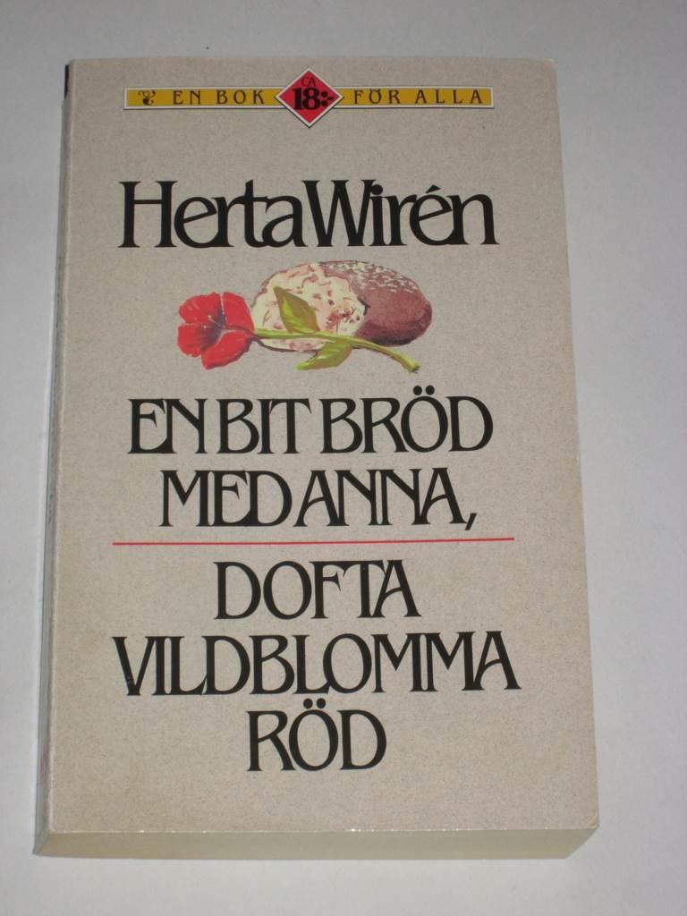 En bit br&ouml;d med Anna ; Dofta vildblomma r&ouml;d