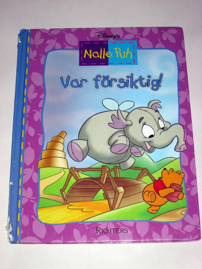 Var försiktig!