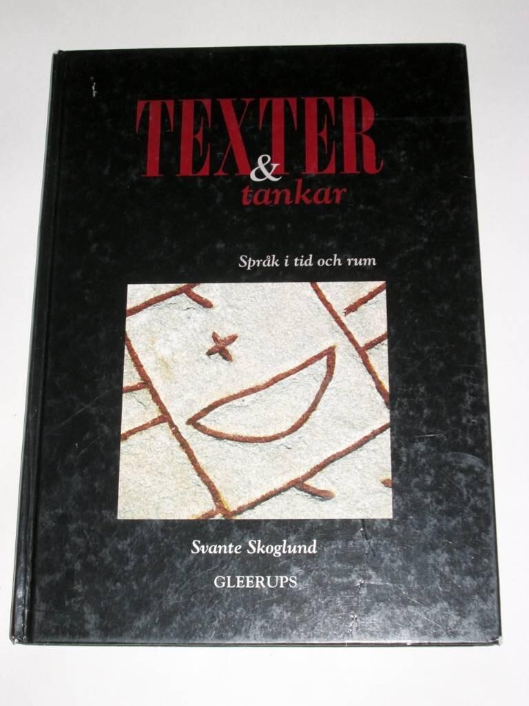 Texter & tankar Spr&aring;k i tid och rum