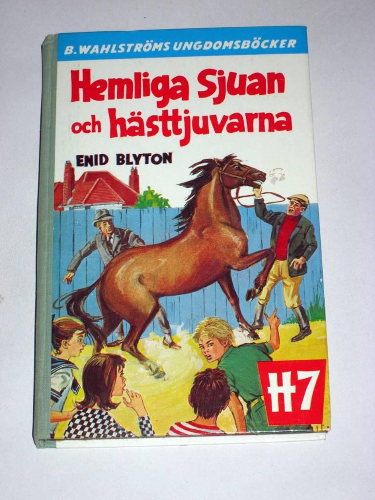 Hemliga sjuan och h&auml;sttjuvarna