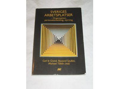Sveriges arbetsplatser - organisation, personalutveckling, styrning