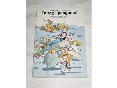 Ta tag i pengarna! : en bok om decentraliserat kommunalt ansvar