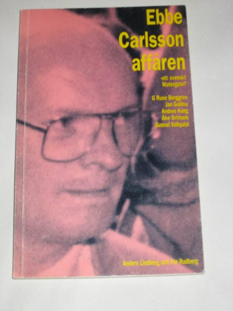 Ebbe Carlsson-aff&auml;ren - ett svenskt Watergate? : en intervjubok