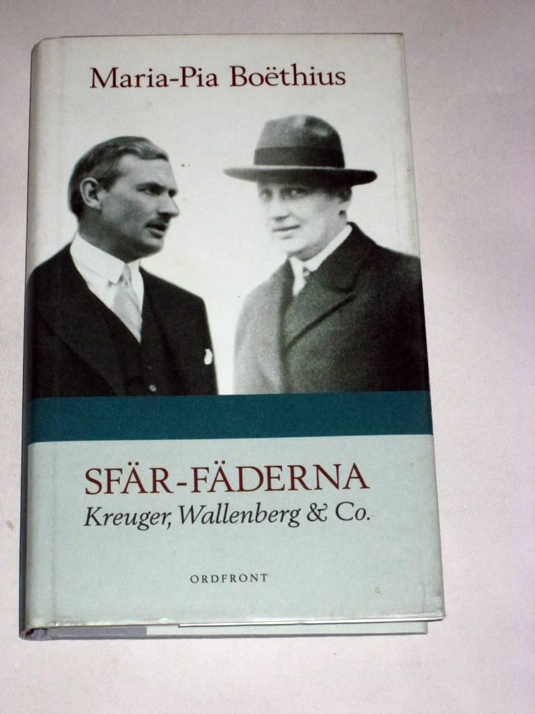 Sf&auml;r-f&auml;derna : Kreuger, Wallenberg & Co