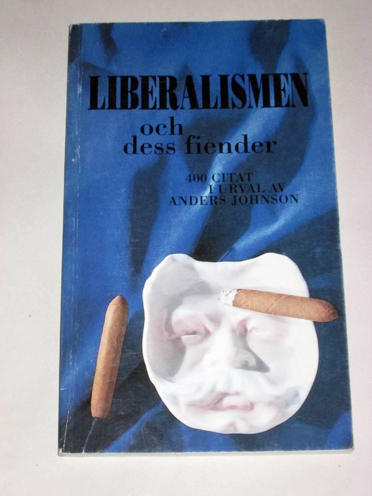 Liberalismen och dess fiender : 400 citat
