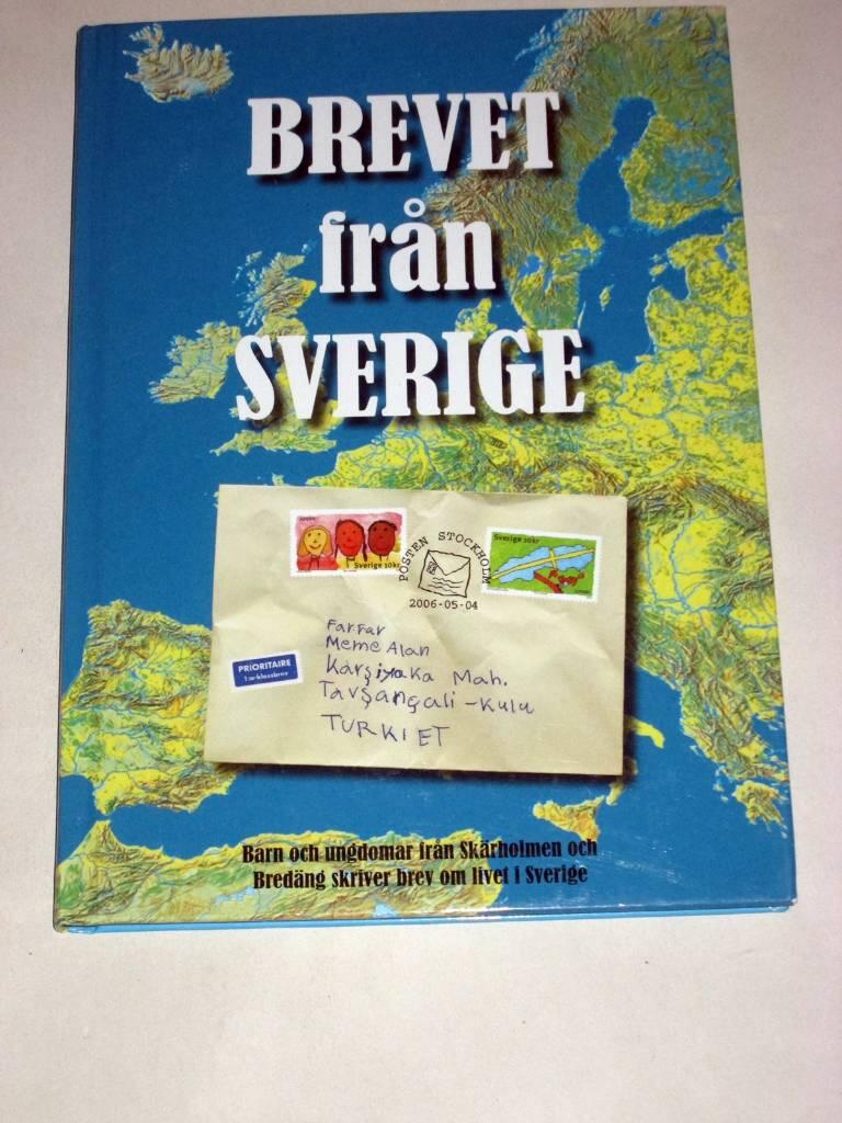 Brevet från Sverige : barn och ungdomar från Skärholmen och Bredäng skriver brev om livet i Sverige