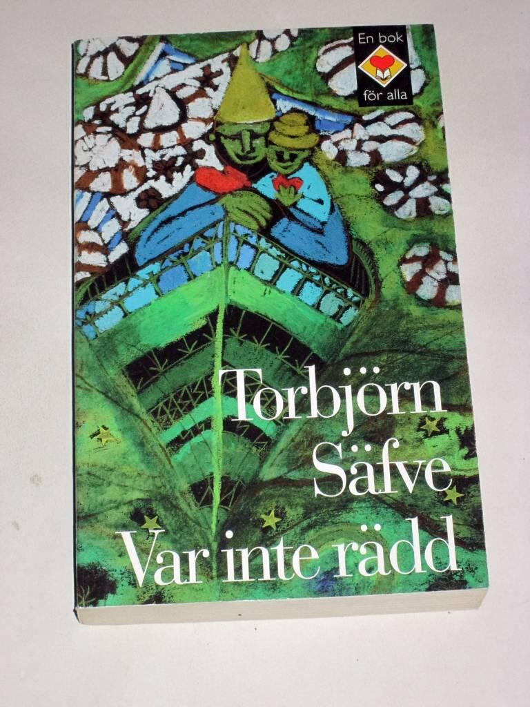Var inte rädd