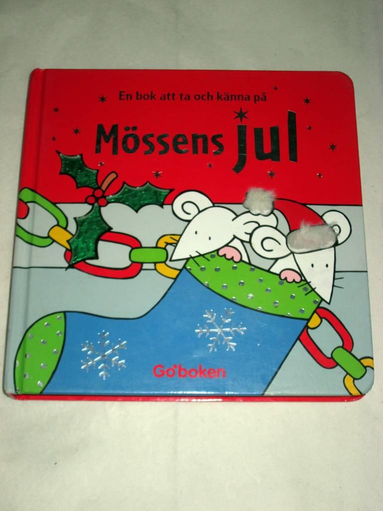 M&ouml;ssens jul : en bok att ta och k&auml;nna p&aring;