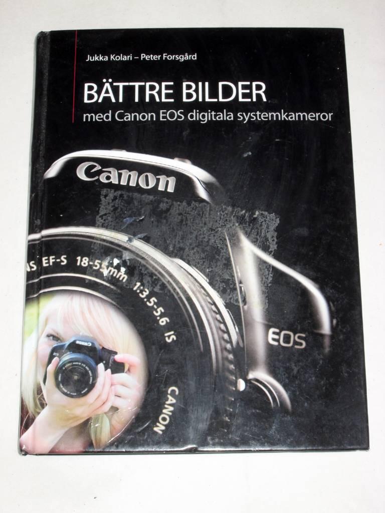 Bättre bilder med Canon EOS digitala systemkameror