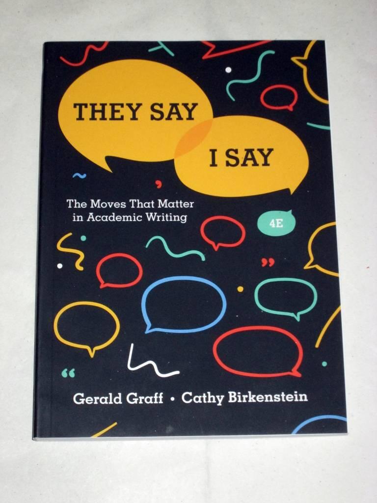 "They say / I say" - the moves that matter in academic writing