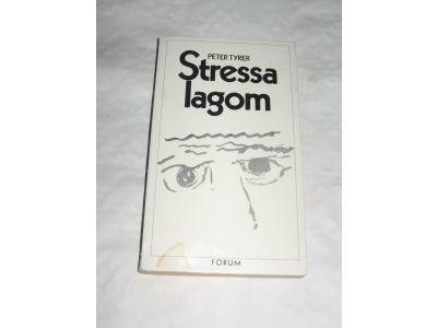 Stressa lagom!