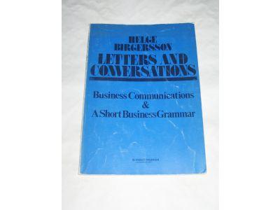 Letters and conversations - business communications & a short business grammar