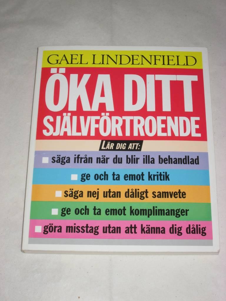 Öka ditt självförtroende : en bok för både män och kvinnor som vill jobba enskilt eller i grupp för att öka sitt självförtroende