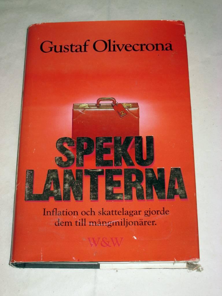 Spekulanterna : [inflation och skattelagar gjorde dem till m&aring;ngmiljon&auml;rer]