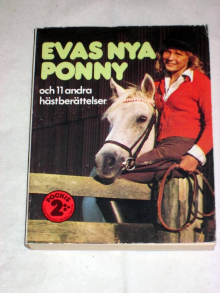Evas nya ponny och 11 andra hästberättelser