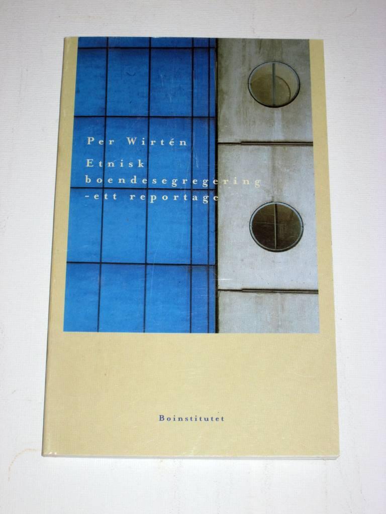 Etnisk boendesegregering : ett reportage