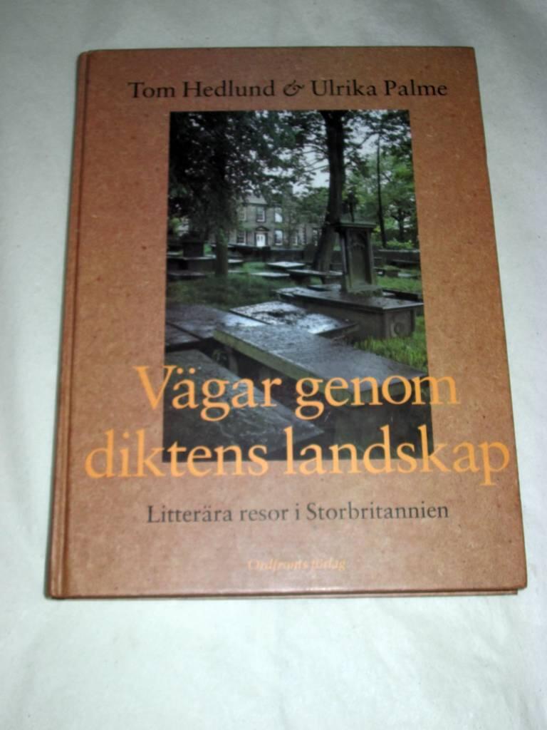 V&auml;gar genom diktens landskap : litter&auml;ra resor i Storbritannien