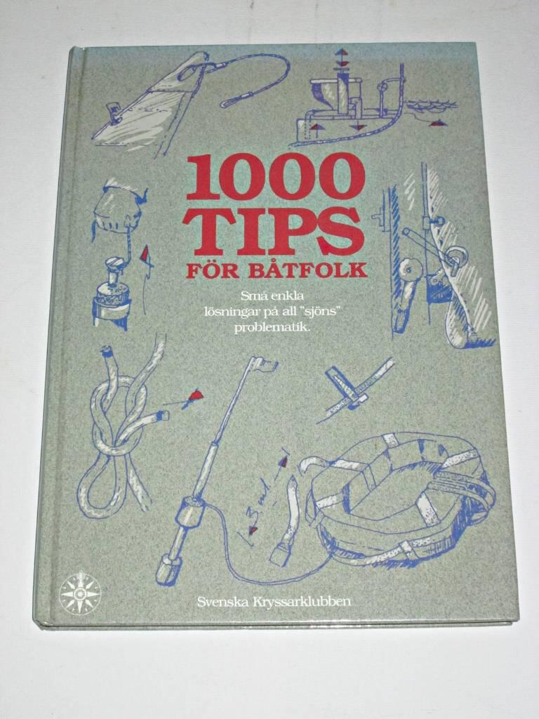 1000 tips f&ouml;r b&aring;tfolk - sm&aring; enkla l&ouml;sningar p&aring; all "sj&ouml;ns" problematik