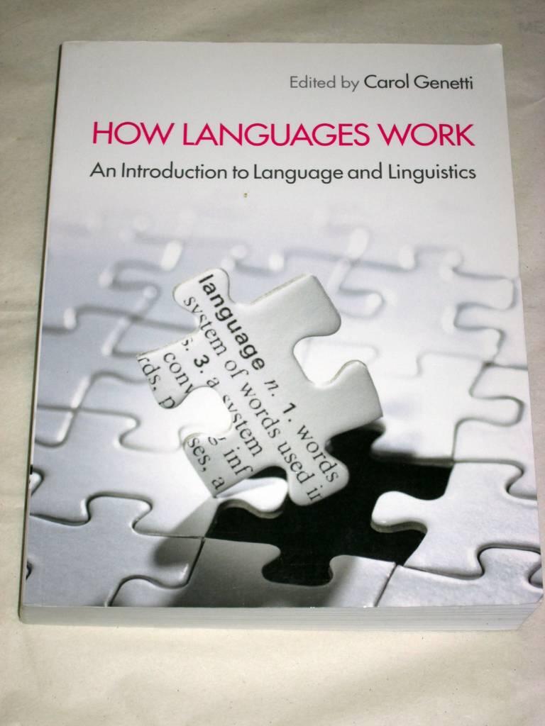 How languages work - an introduction to language and linguistics