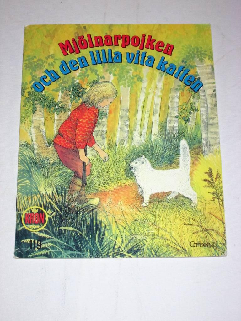 Mj&ouml;lnarpojken och den lilla vita katten