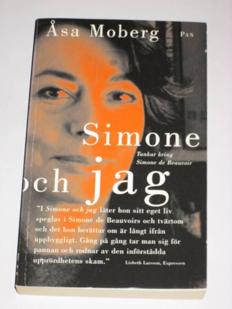 Simone och jag : tankar kring Simone de Beauvoir