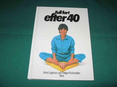Full fart efter 40