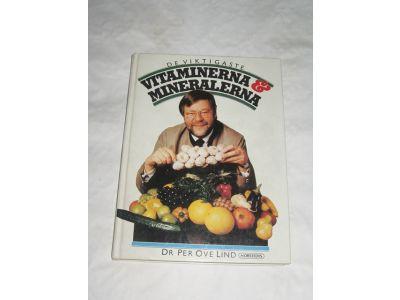 De viktigaste vitaminerna och mineralerna