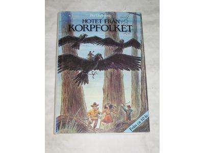 Hotet fr&aring;n korpfolket