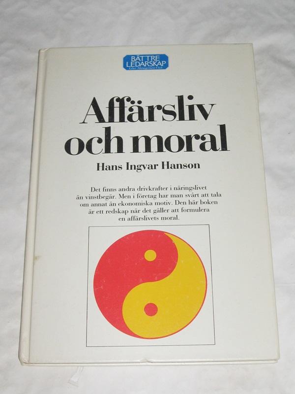 Aff&auml;rsliv och moral