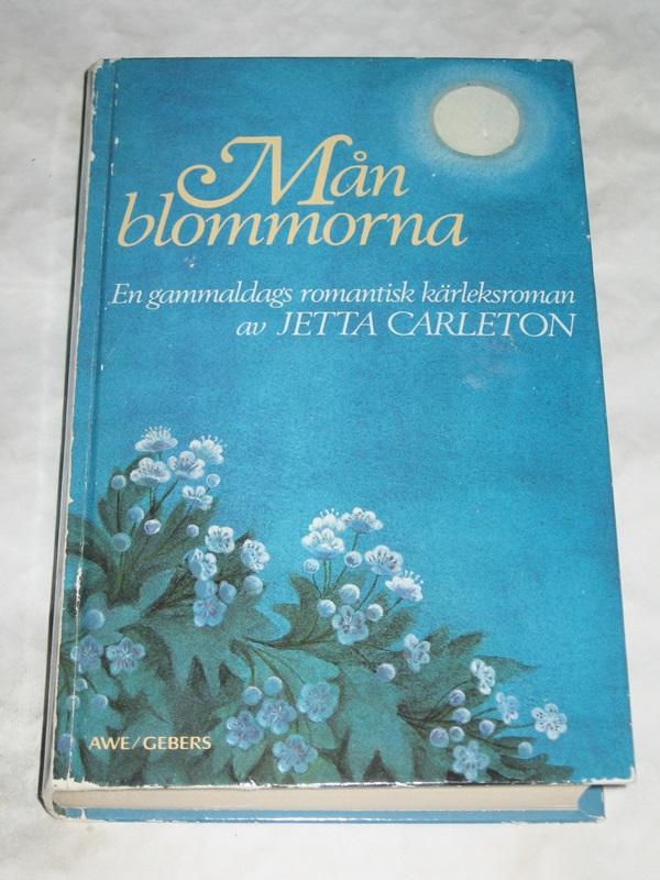 M&aring;nblommorna : [en gammaldags romantisk k&auml;rleksroman]