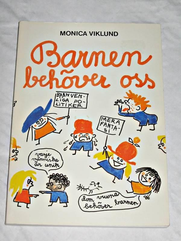 Barnen beh&ouml;ver oss