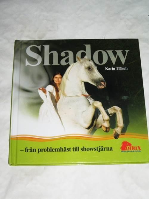 Shadow - fr&aring;n problemh&auml;st till showstj&auml;rna