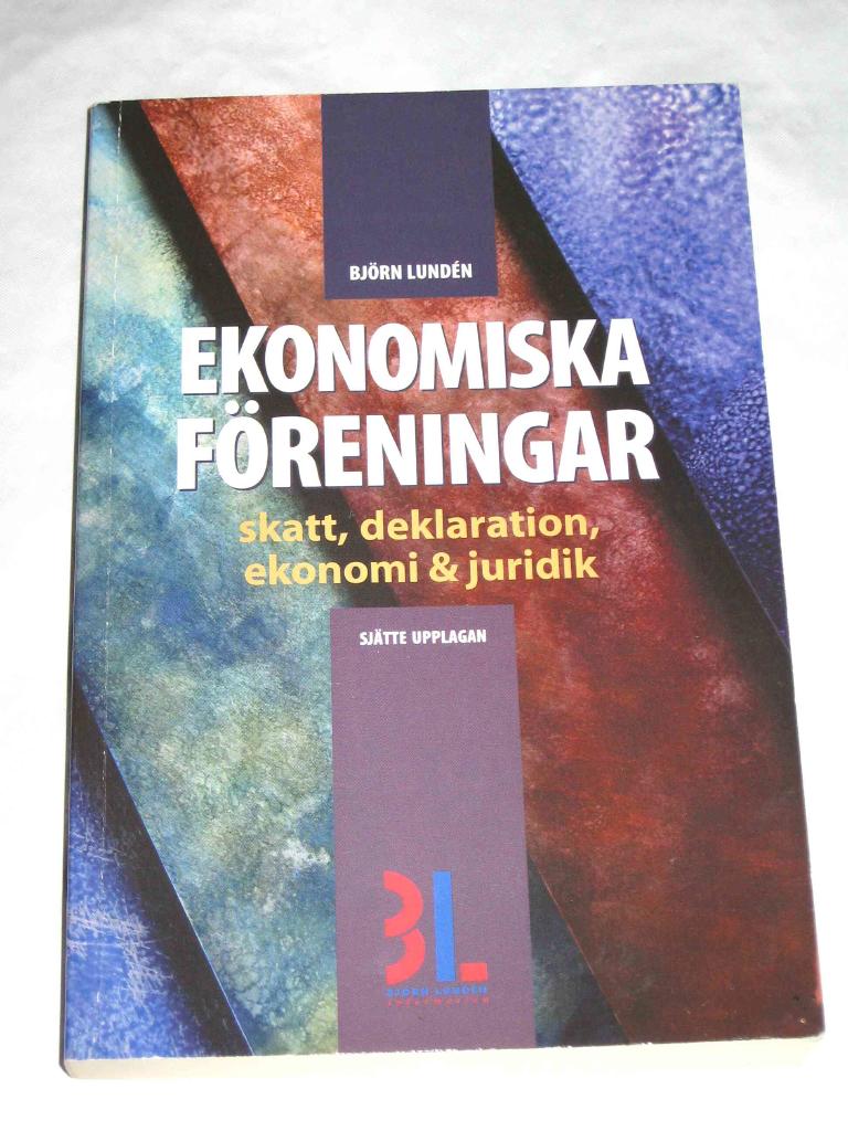 Ekonomiska f&ouml;reningar : ekonomi, skatt och deklaration